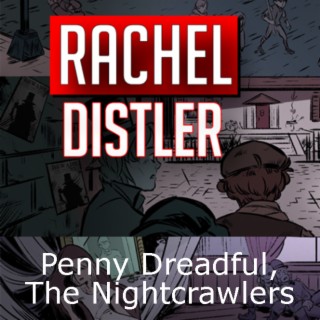 Rachel Distler: From The Penny Dreadfuls to The Nightcrawlers comic Interview on Two Geeks Talking