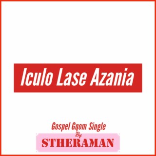 Iculo Lase Azania (Gospel Gqom)