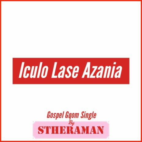 Iculo Lase Azania (Gospel Gqom) | Boomplay Music