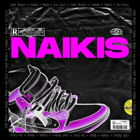 Naikis ft. Ceduku, Halejo & Lou Lenzz | Boomplay Music