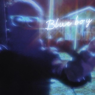 Blue boy | Boomplay Music