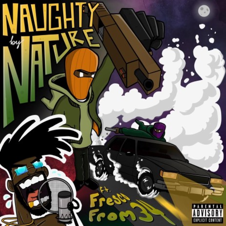 Naught By Nature ft. FrescoFrom34 | Boomplay Music