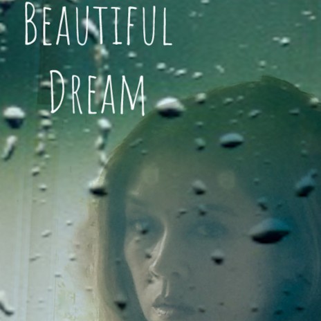 Beautiful Dream