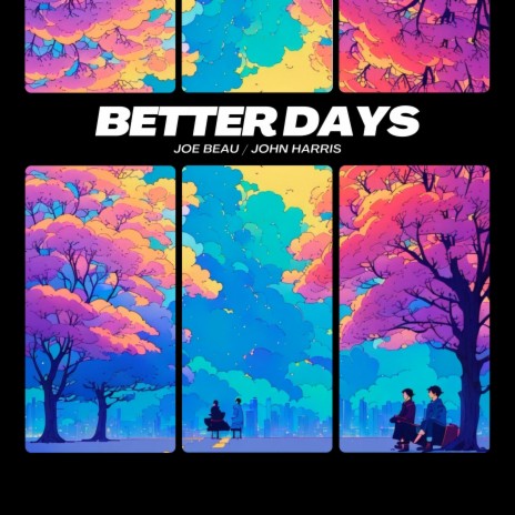 Better Days ft. John Harris | Boomplay Music