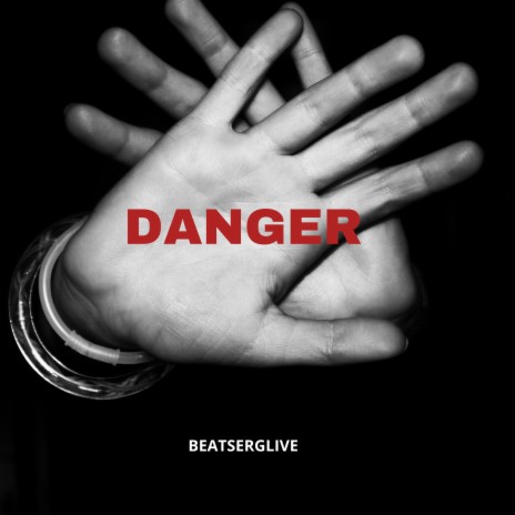 Danger | Boomplay Music