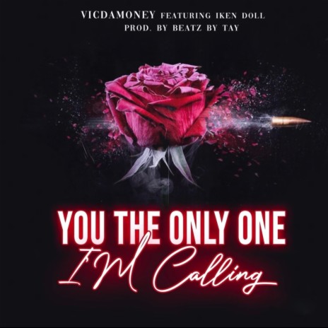 You The Only One Im Calling | Boomplay Music