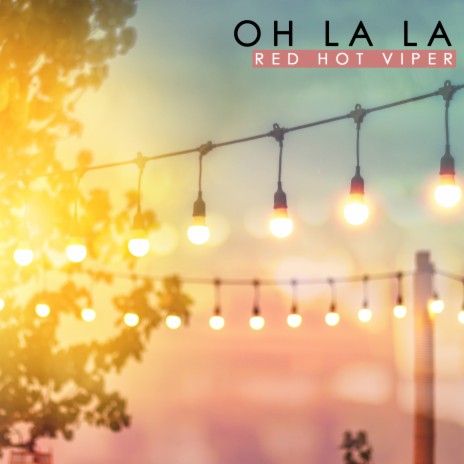 Oh La La | Boomplay Music