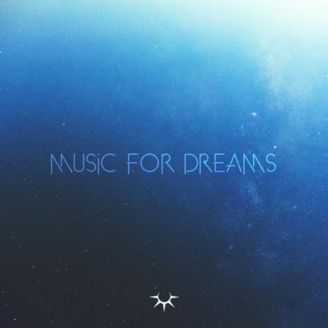Music for Dreams