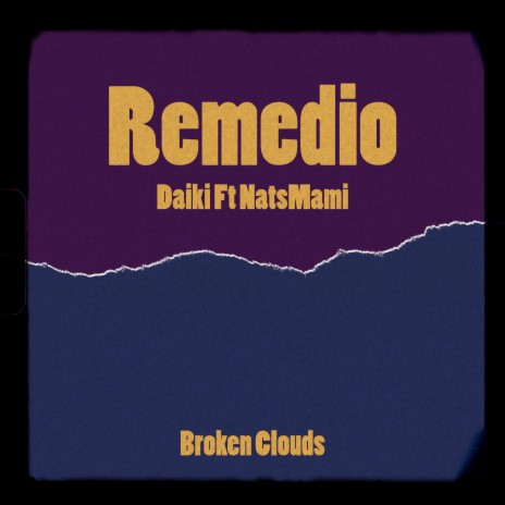 Remedio (feat. NatsMami) | Boomplay Music