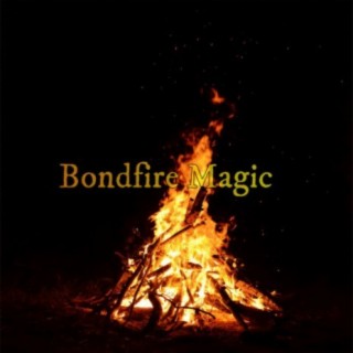 Bondfire Magic