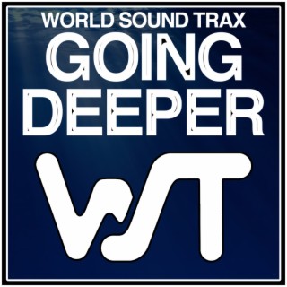 World Sound Trax Going Deeper