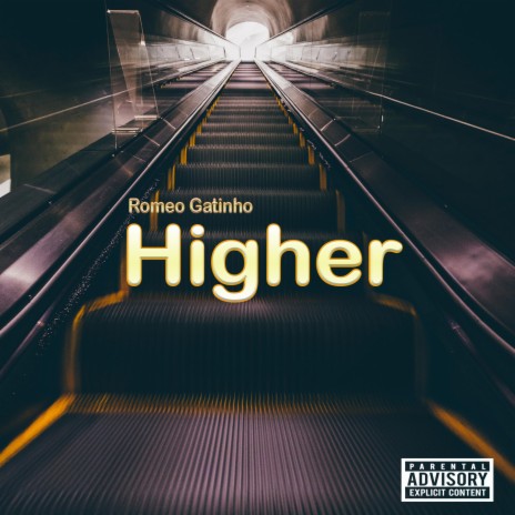 Higher | Boomplay Music