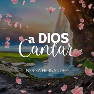 A Dios Cantar