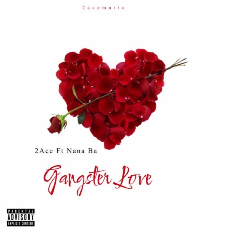 Gangster Love ft. NanaBa GOAT | Boomplay Music