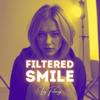 Filtered Smile lyrics | Boomplay Music