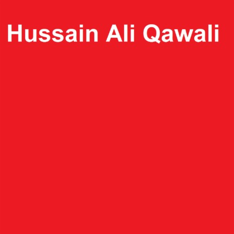 Hussain Ali Qawali