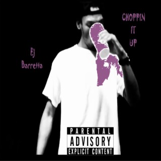 Choppin It Up (Chopped & Screwed By Ocho)