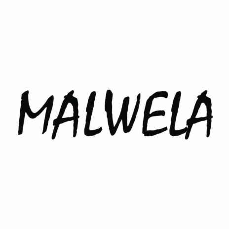 Malwela | Boomplay Music