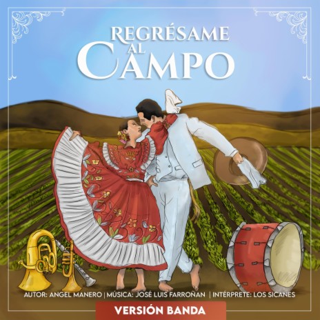 Regrésame al Campo (Banda) ft. Los Sicanes | Boomplay Music