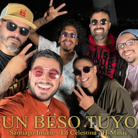 Un Beso Tuyo ft. La Celestina & H - Music | Boomplay Music