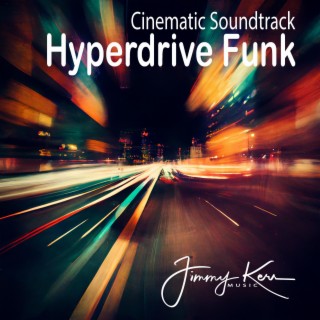 Hyperdrive Funk (Original Motion Picture Soundtrack)