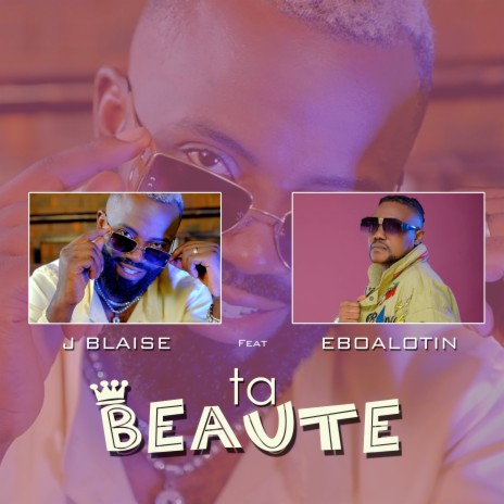 Ta beauté ft. Eboalotin | Boomplay Music