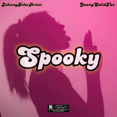 Spooky ft. YoungSolidTae | Boomplay Music