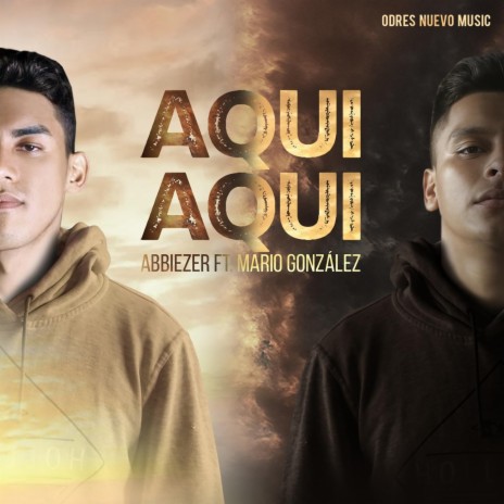 Aqui Aqui (feat. Mario Gonzalez) | Boomplay Music