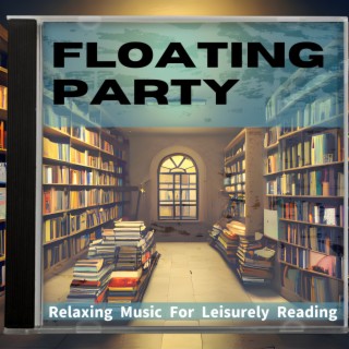 Relaxing Music for Leisurely Reading