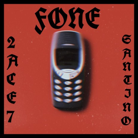 Fone ft. Santino Nox