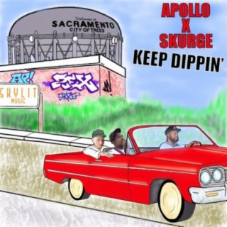 Keep Dippin' (feat. Apollo Cutts)