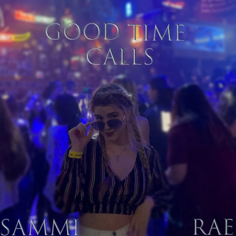 GOOD TIME CALLS | Boomplay Music