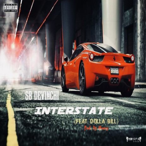 Interstate (feat. Dolla' Bill) | Boomplay Music