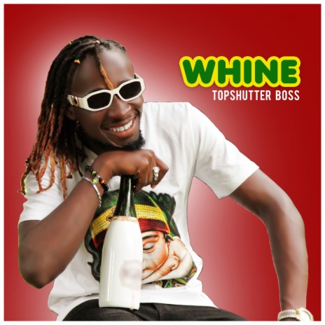 Whine | Boomplay Music