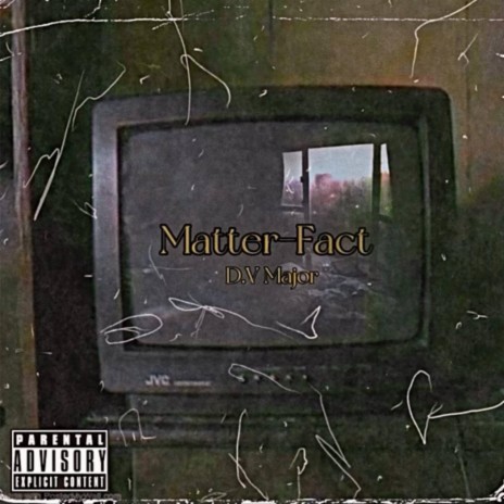 Matter-Fact (Freestyle) | Boomplay Music