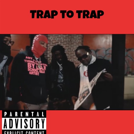 Trap To Trap ft. JP eyeslow & KR | Boomplay Music