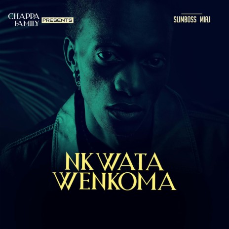 Nkwata Wenkoma | Boomplay Music