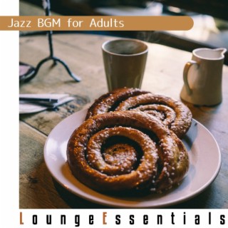 Jazz Bgm for Adults