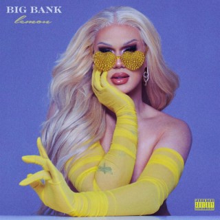 BIG BANK lyrics | Boomplay Music