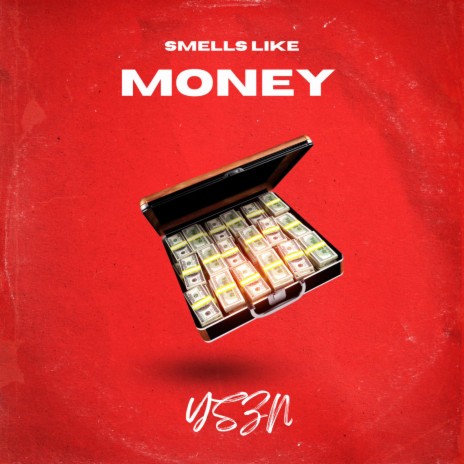 Smell Like Money | Boomplay Music