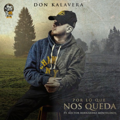 Por Lo Que Nos Queda ft. Hector Hernandez Montecinos | Boomplay Music