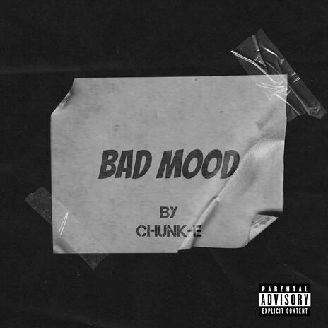 Bad Mood | Boomplay Music