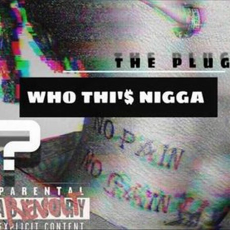 Who This Nigga | Boomplay Music