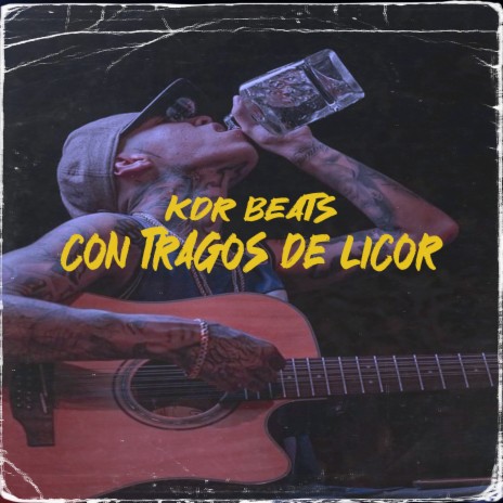 Con tragos de licor | Boomplay Music