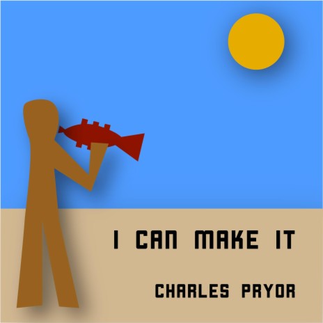 I Can Make It | Boomplay Music