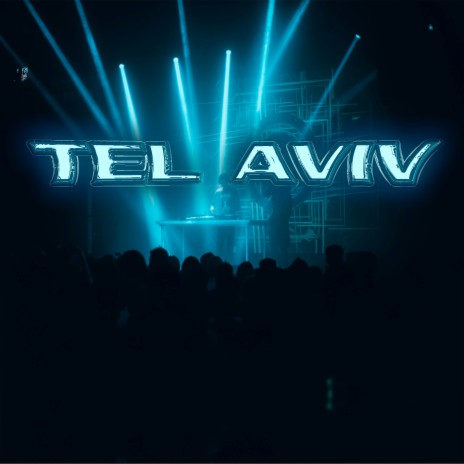 Tel Aviv | Boomplay Music