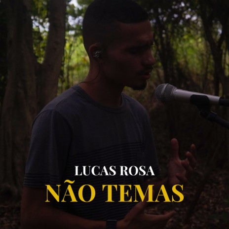 Não Temas | Boomplay Music