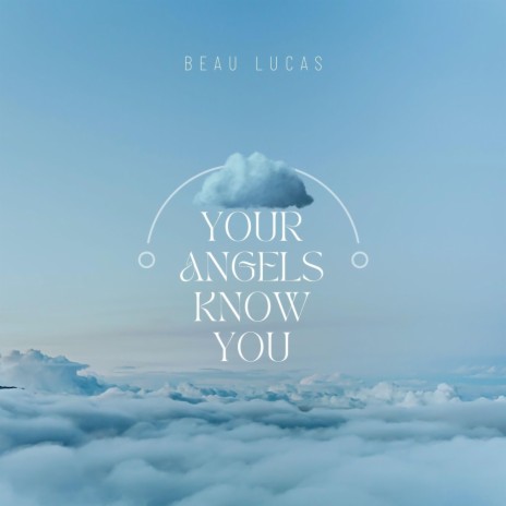 Angels Know You By Name | Boomplay Music