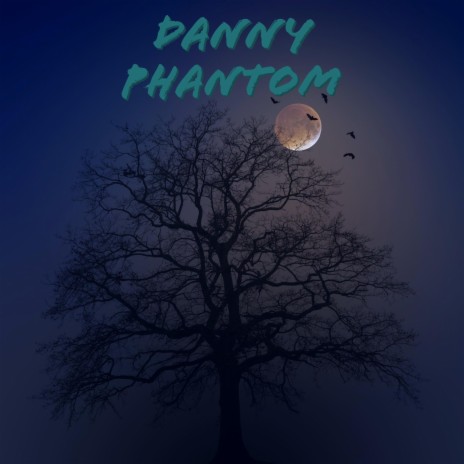 Danny Phantom ft. DemonMade | Boomplay Music