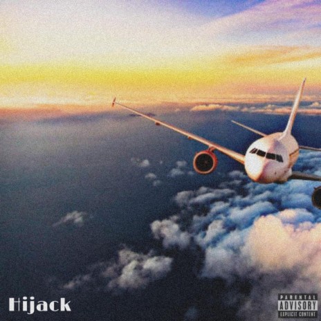 Hijack | Boomplay Music